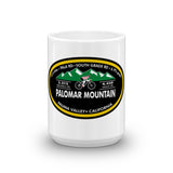Palomar Mountain - Pauma Valley, CA Mug